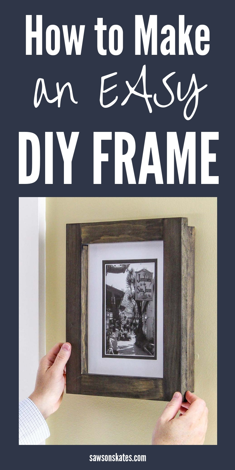 Easy DIY Picture Frame (Without Complicated Cuts) Saws on Skates®