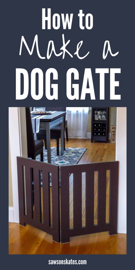 How to Make a DIY Dog Gate (Free Plans) Saws on Skates®