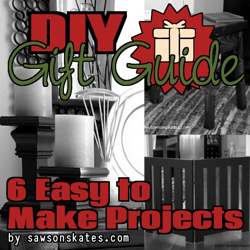 DIY Gift Guide – 6 Easy to Make Projects