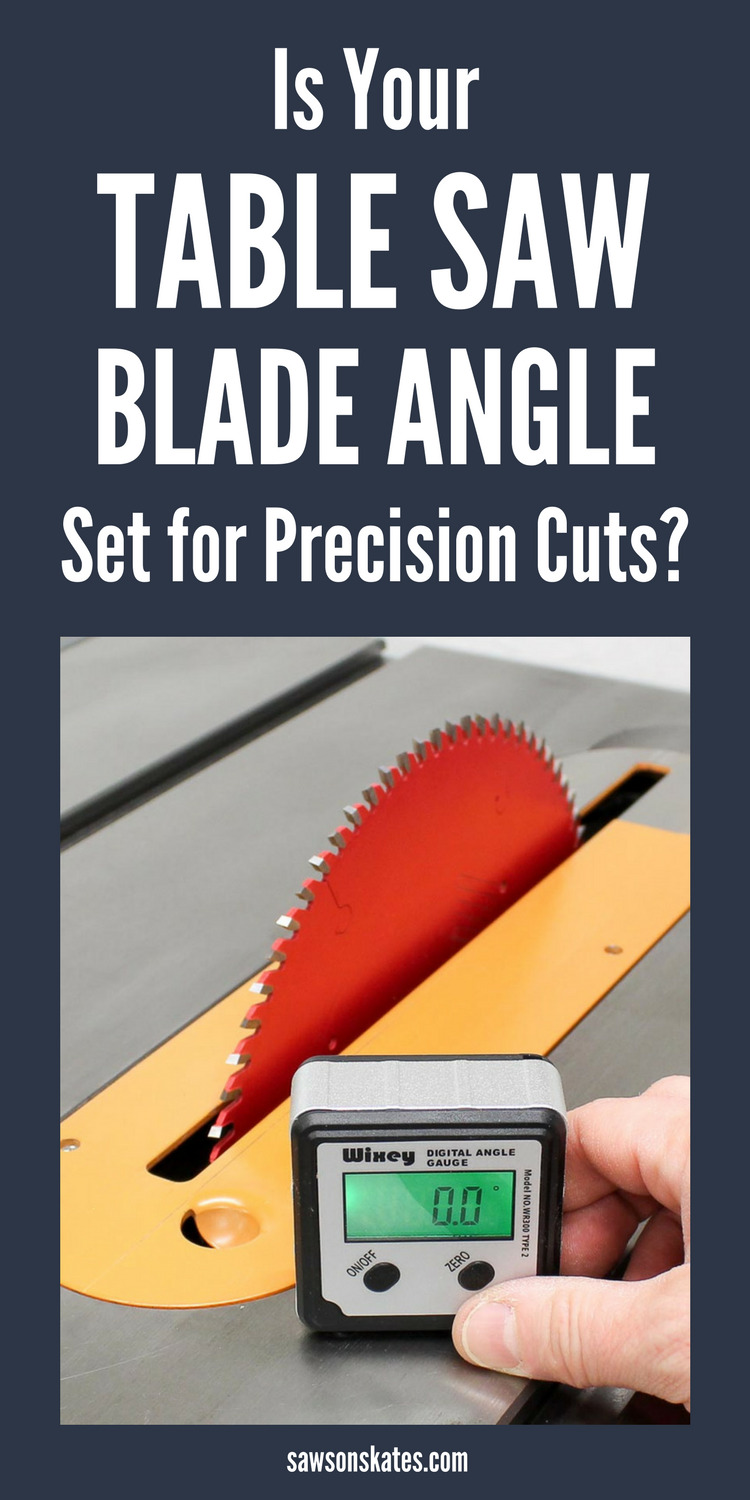 Best Way to Set Table Saw Blade Angle for Precision Cuts