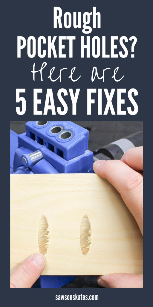 5 Easy Fixes Guaranteed To Prevent Rough Pocket Holes Saws On Skates®