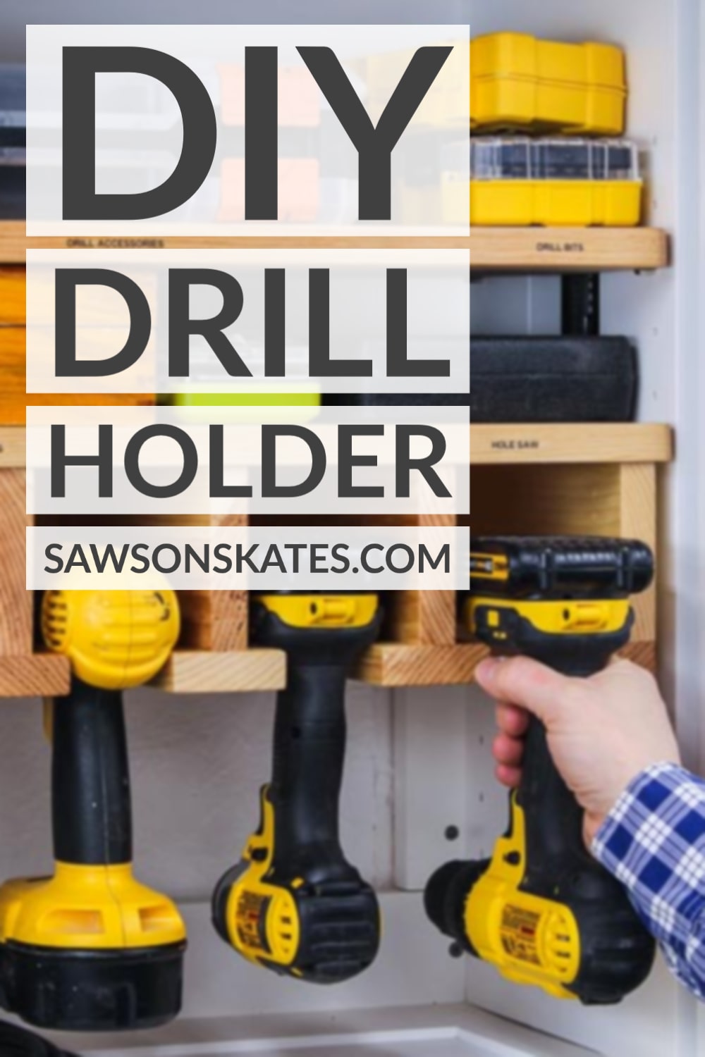 DIY Drill Holder (Cordless Drill Storage Rack Plans) Saws on Skates®