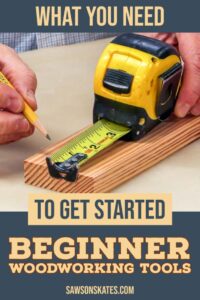 As a beginner, woodworking can be intimidating, but it doesn’t have to be. Learn what tools you need, why you need them, and what to buy first.