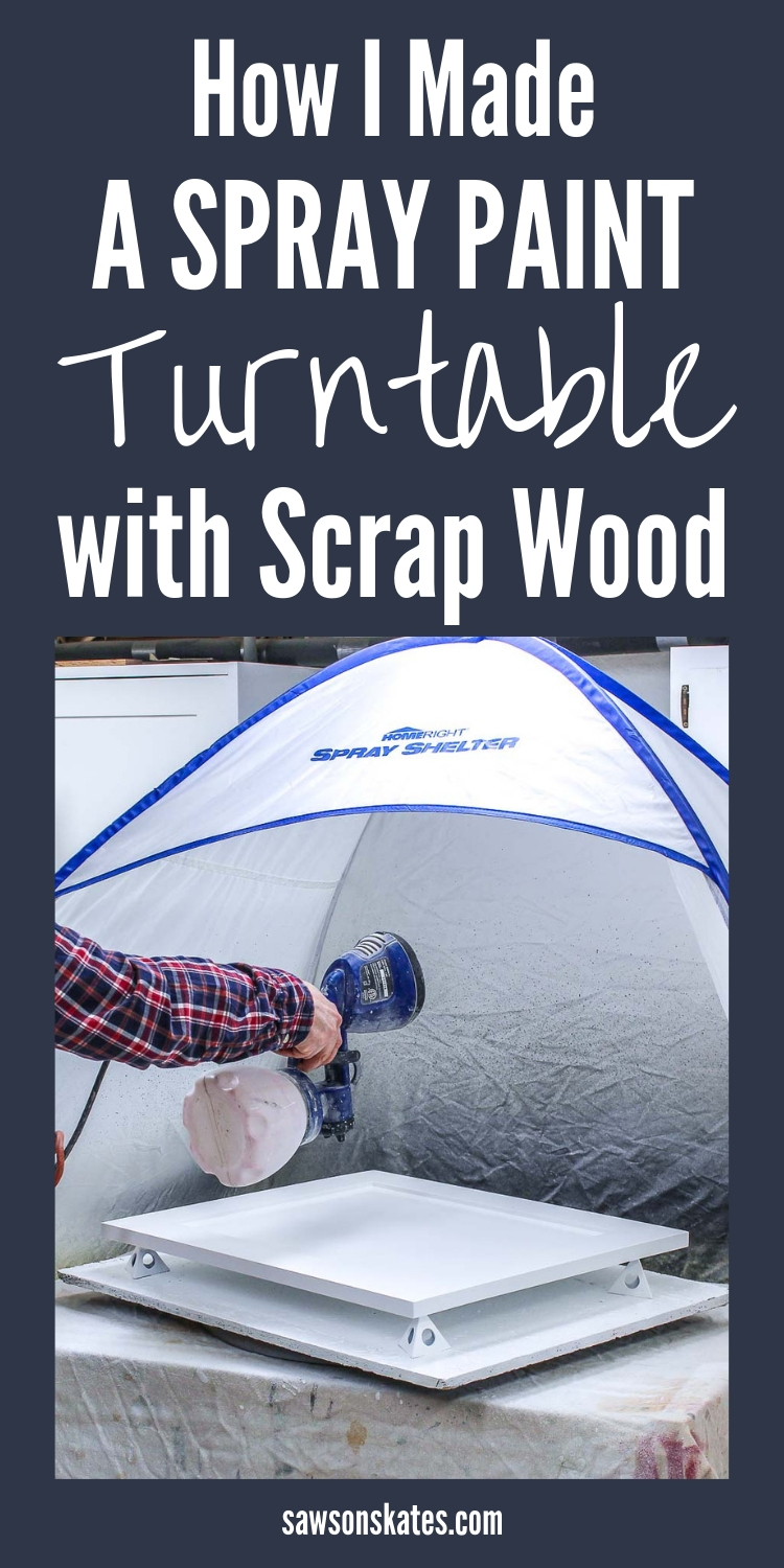 How to Make a DIY Spray Paint Turntable (Free Plans) Saws on Skates®