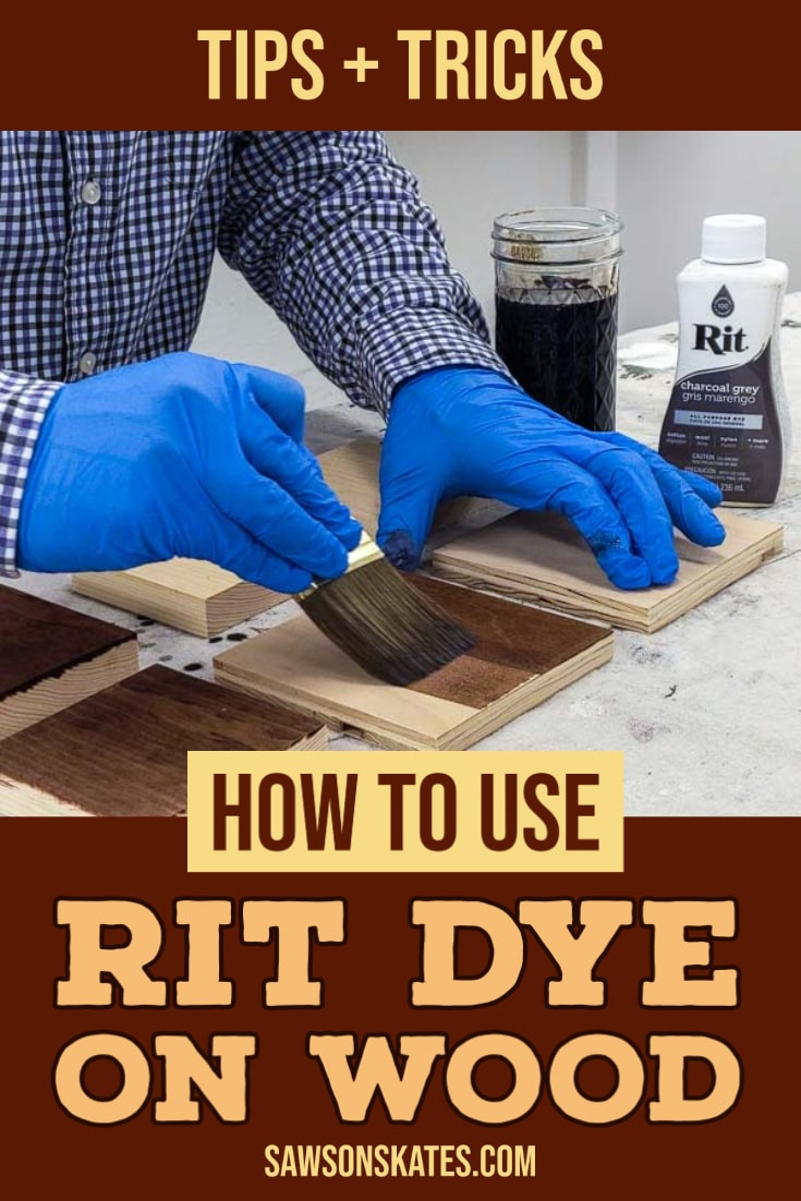 How to Use Rit Dye on Wood Tips & Mistakes to Avoid Saws on Skates®