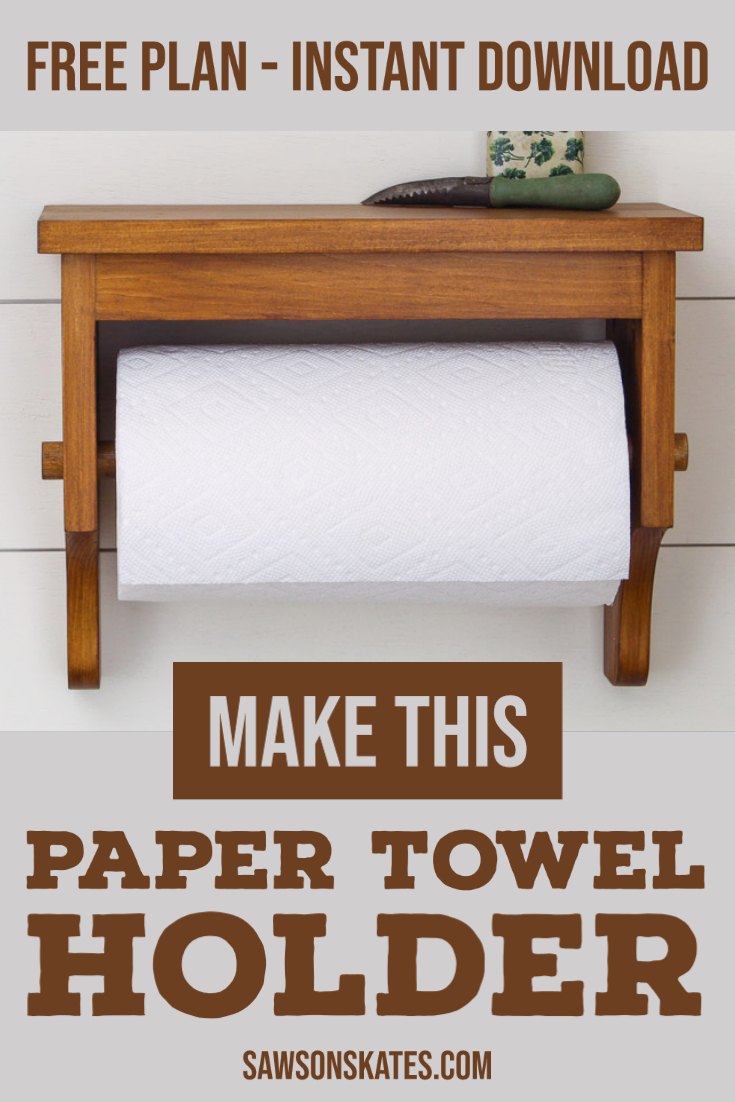 Making a Paper Towel Holder 