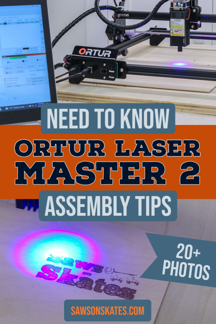 Ortur Laser Master 2 Assembly (Step-by-Step Guide) | Saws on Skates®