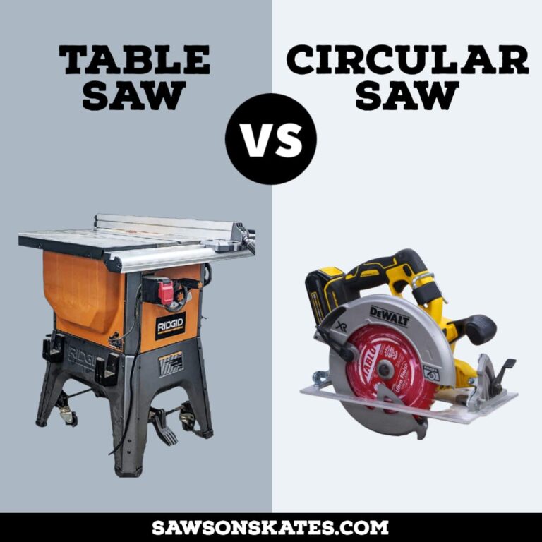 Table Saw vs Circular Saw (Which Should You Buy?) Saws on Skates®