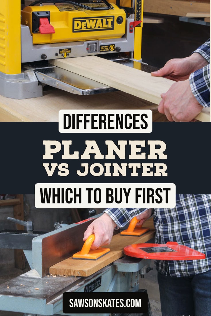 Jointer vs Planer (Differences & Which to Buy First) Saws on Skates®