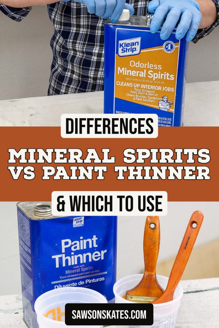 Mineral Spirits vs Paint Thinner (Differences & Uses) Saws on Skates®