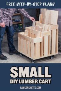 Maximize your workshop space with this small DIY lumber cart. Say goodbye to piles of wood and hello to organization with these step-by-step plans!