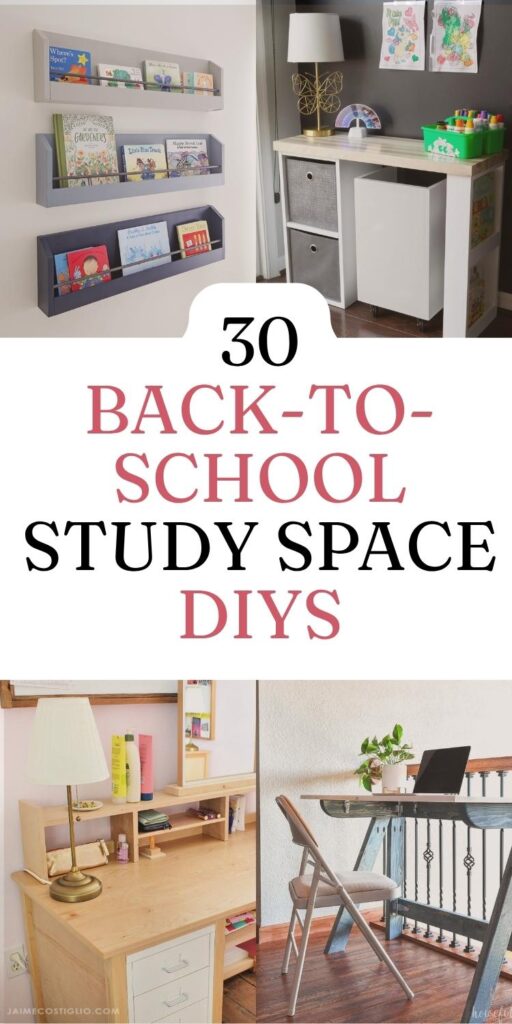 Four image collage a wall-mounted book shelf, kids desk, desk organizer, and a folding desk with a text overlay that says, "30 Back-to-school Study Space DIYs"