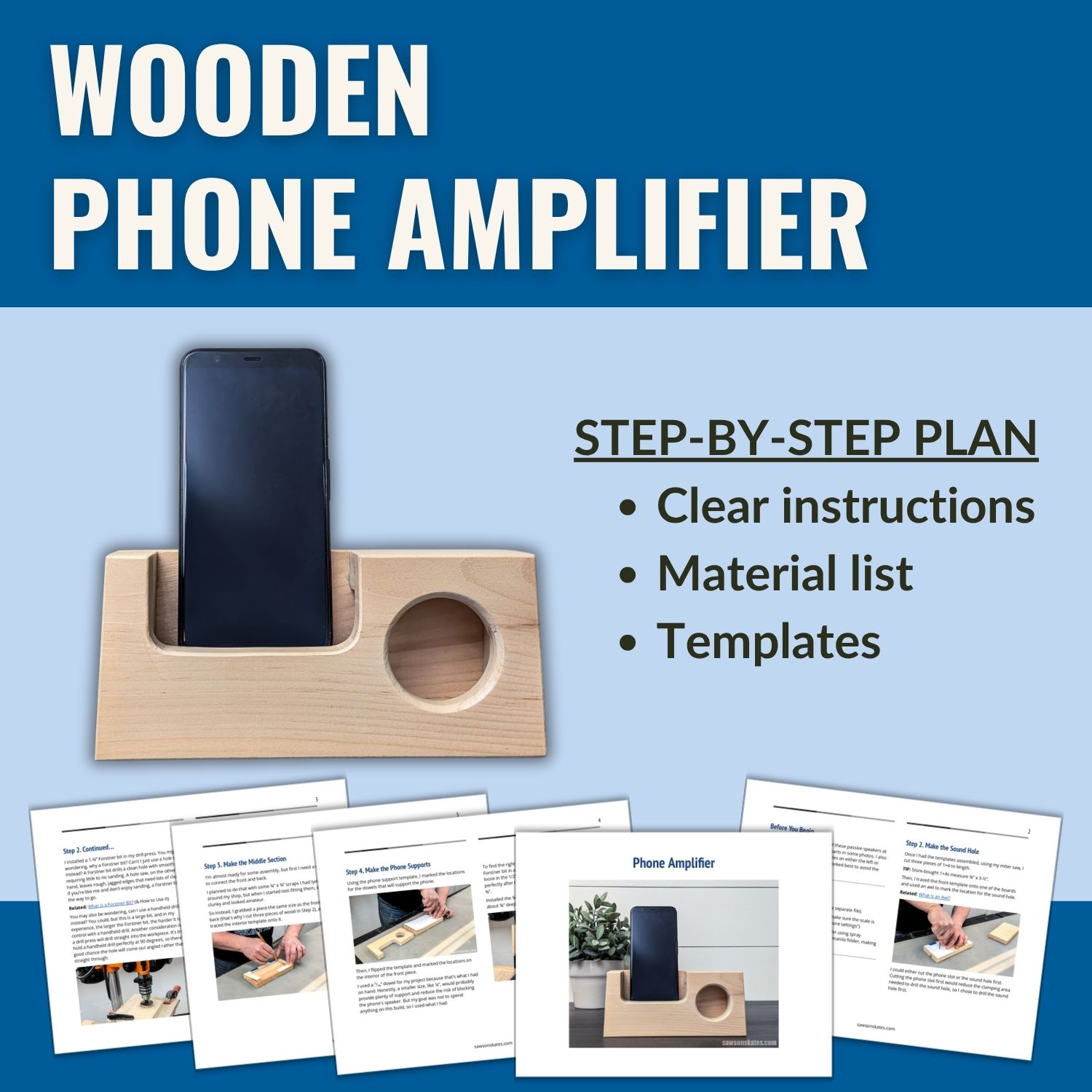 Wooden phone amplifier plan graphic showing a finished phone stand, printable plan pages, and text that reads: “Wooden Phone Amplifier. Step-by-Step Plan. Clear instructions. Material list. Templates.”