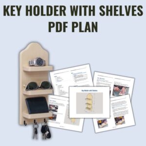 DIY Key Holder With Shelves (Pattern Included) | Saws on Skates®
