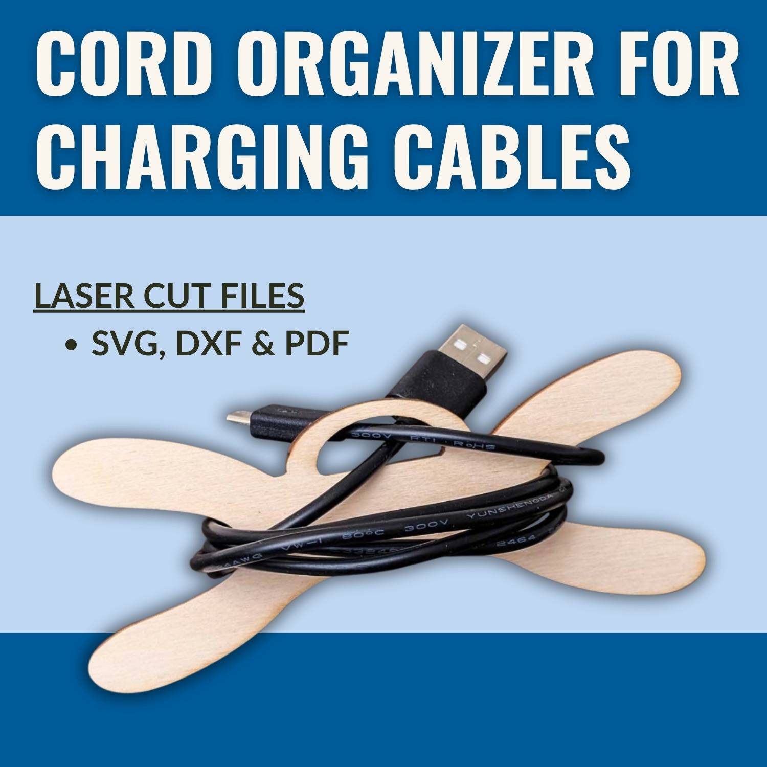 Cord organizer laser cut files graphic